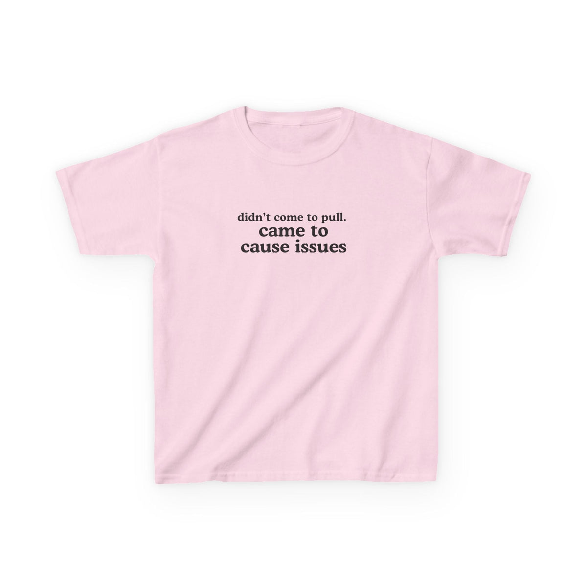 Came To Cause Issues Brat Baby Tee — dettaglio