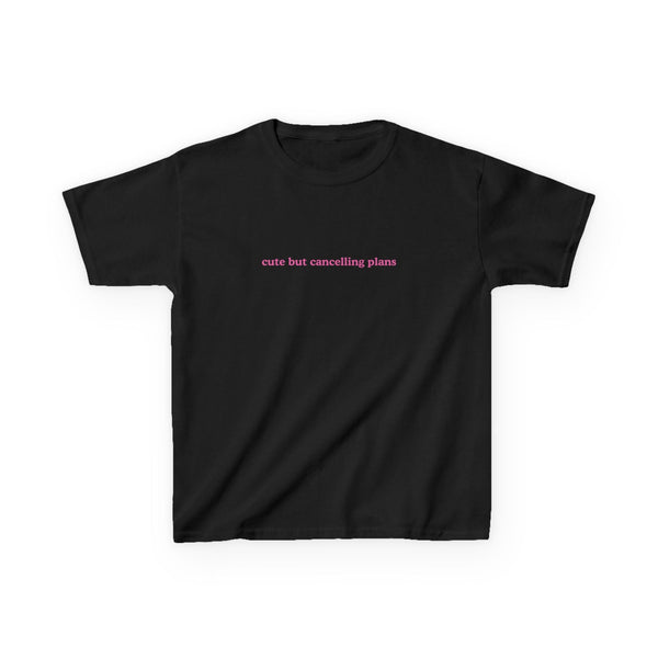 Cute But Cancelling Plans Brat Baby Tee