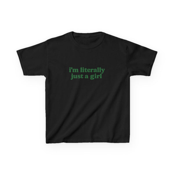I'm Literally Just A Girl Graphic Baby Tee