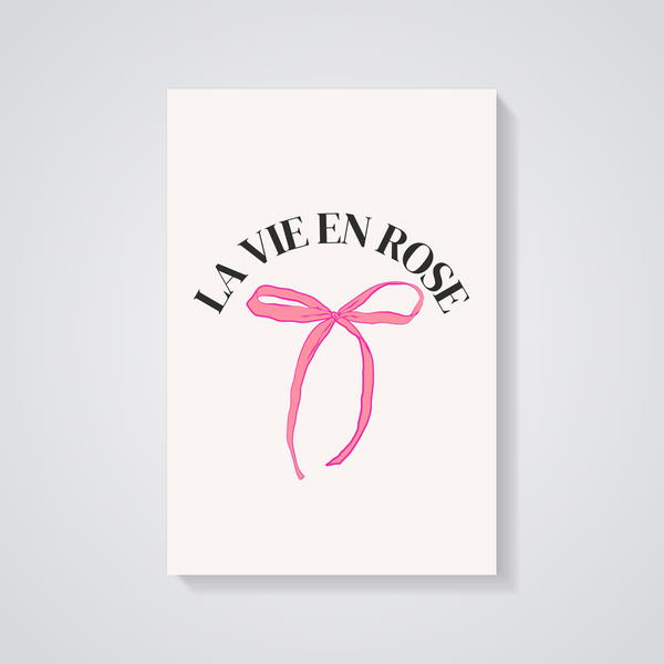 La Vie En Rose Bow Poster