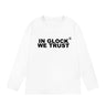 Mens Y2K "IN GLOCK WE TRUST" Graphic Long Sleeve Top T Shirt