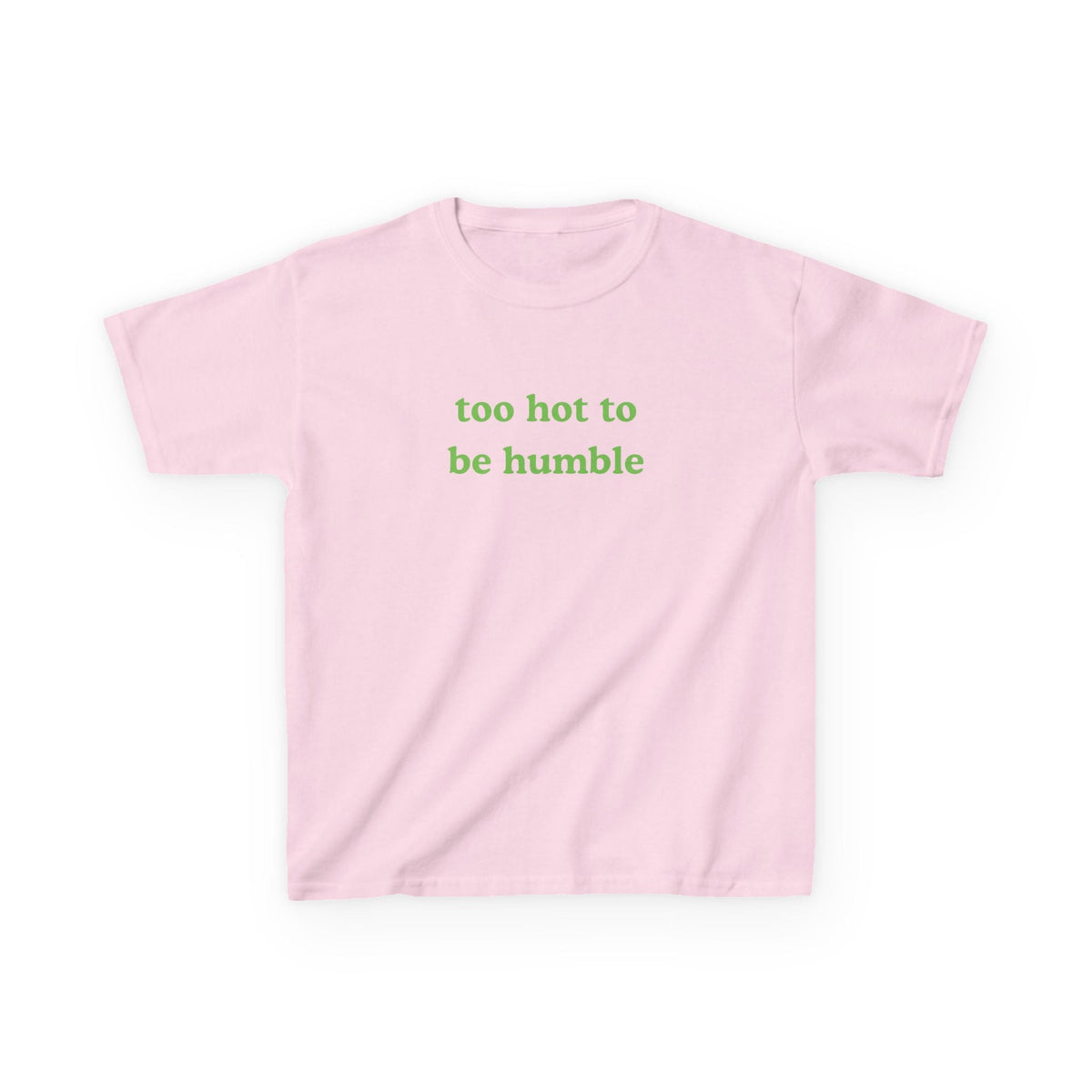 Too Hot To Be Humble Brat Baby Tee — in alternativa
